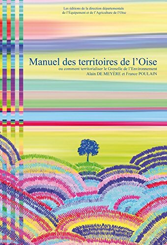 Livrenpoche : Manuel des territoires de l'Oise - France Poulain - Livre