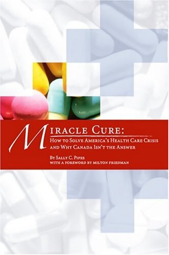 Livrenpoche : Miracle cure - Sally C. Pipes - Livre
