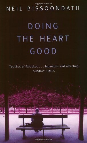 Livrenpoche : Doing the heart good - Neil Bissoondath - Livre
