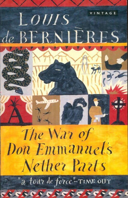 Livrenpoche : The war of Don Emmanuel's nether parts - Louis De Bernières - Livre