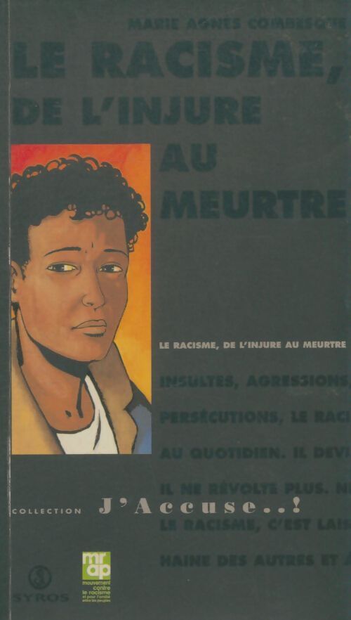 Livrenpoche : Le racisme de l'injure au meurtre - Marie-Agnès Combesque - Livre
