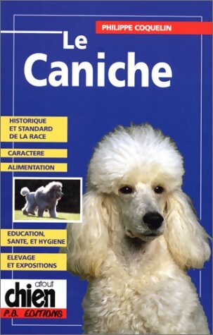 Livrenpoche : Le caniche - Philippe Coquelin - Livre