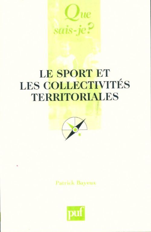 Livrenpoche : Le sport et les collectivités territoriales - Patrick Bayeux - Livre