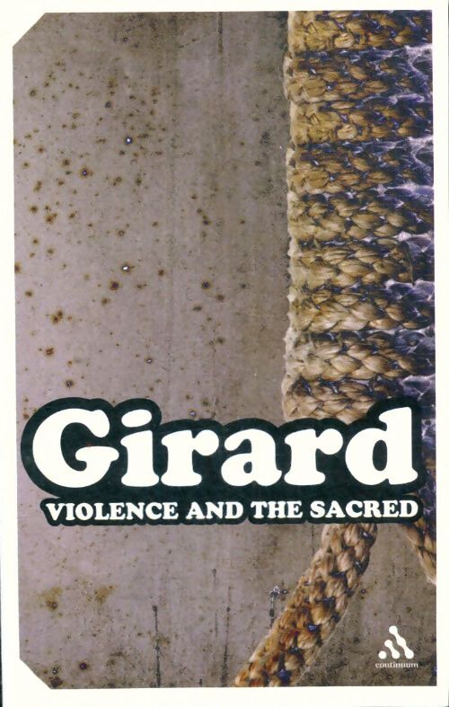 Livrenpoche : Violence and the sacred - Ren Girard - Livre