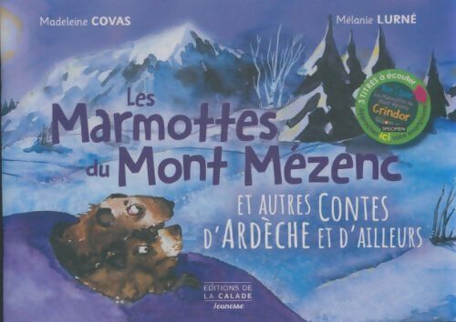 Livrenpoche : Les marmottes du Mont-Mezenc et autres contes d'Ardèche et d'ailluers - Madeleine Covas - Livre