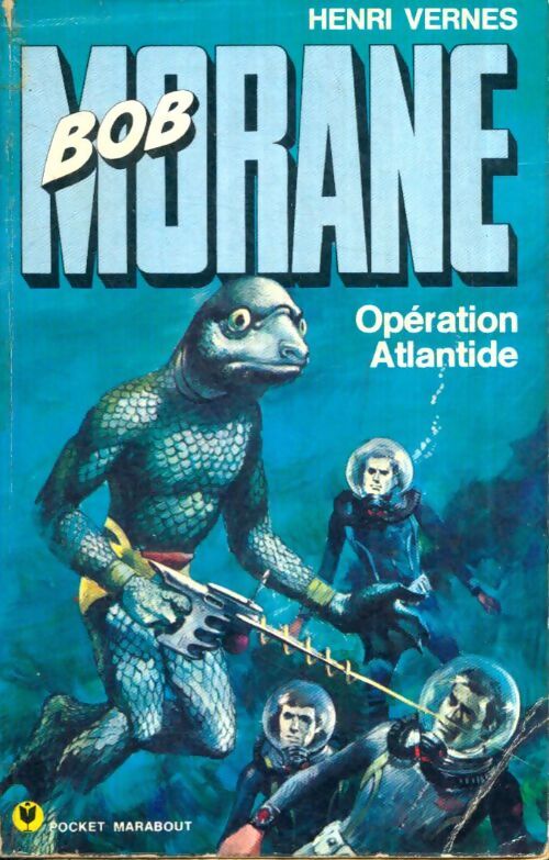 Livrenpoche : Opération Atlantide - Henri Vernes - Livre