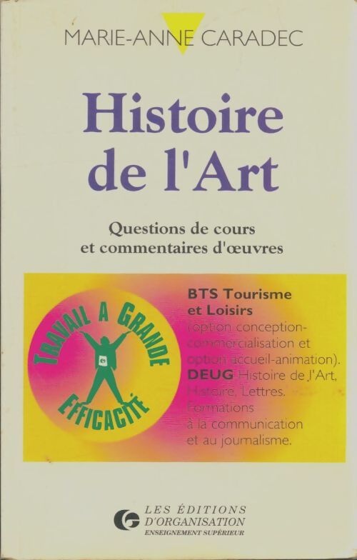 Livrenpoche : Histoire de l'art : Questions de cours et commentaires d'oeuvres BTS - Marie-Anne Caradec - Livre