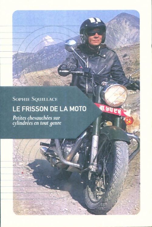Livrenpoche : Le frisson de la moto - Sophie Squillace - Livre
