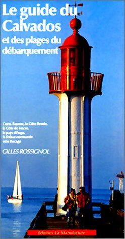 Livrenpoche : Le guide du Calvados - Gilles Rossignol - Livre
