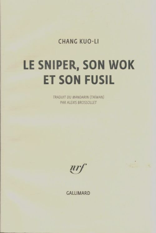 Livrenpoche : Le sniper, son wok et son fusil - Chang Kuo-Li - Livre