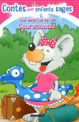Livrenpoche : Les aventures de Sourimousse - François Gilson - Livre