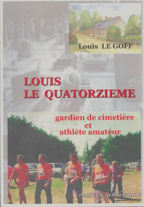 Livrenpoche : Louis le quatorzième - Louis Le Goff - Livre