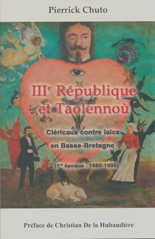 Livrenpoche : IIIe république et Taolennoù - Pierrick Chuto - Livre