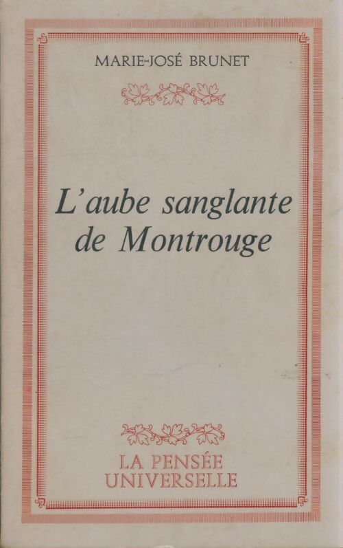 Livrenpoche : L'aube sanglante de Montrouge - Marie-José Brunet - Livre