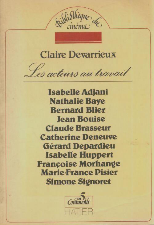 Livrenpoche : Les acteurs au travail  - Claire Devarrieux - Livre