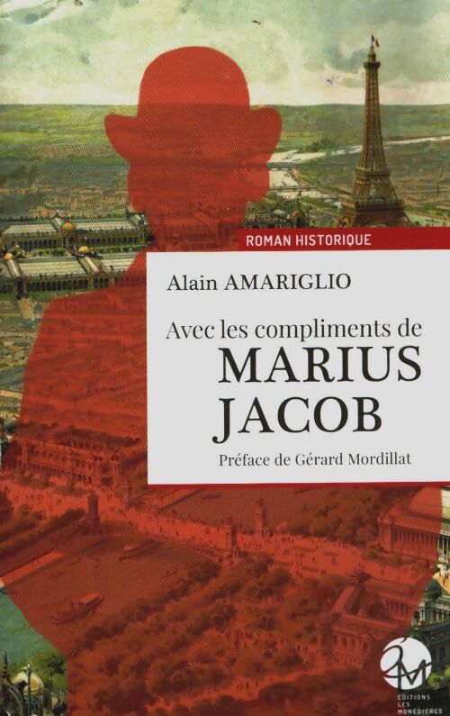 Livrenpoche : Avec les compliments de marius jacob - Alain Amariglio - Livre