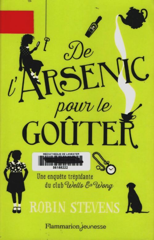 Livrenpoche : De l'arsenic pour le goûter - Robin Stevens - Livre