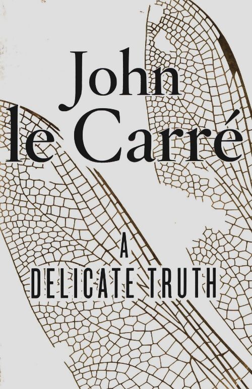 Livrenpoche : A delicate truth - John Le Carré - Livre