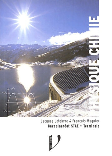 Livrenpoche : Physique Chimie Baccalauréat STAE Terminale - Jacques Lefebvre - Livre