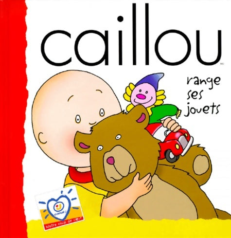 Livrenpoche : Caillou range ses jouets - Joceline Sanschagrin - Livre