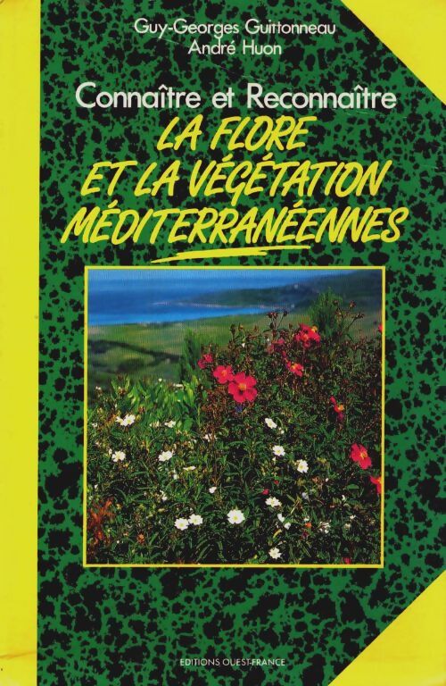 Livrenpoche : Connaître et reconnaître la flore et la végétation méditerranéennes - Huon - Livre