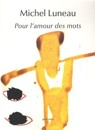 Livrenpoche : Pour l'amour des mots - Michel Luneau - Livre