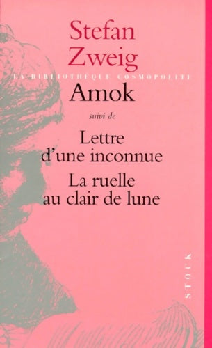 Livrenpoche : Amok - Stefan Zweig - Livre