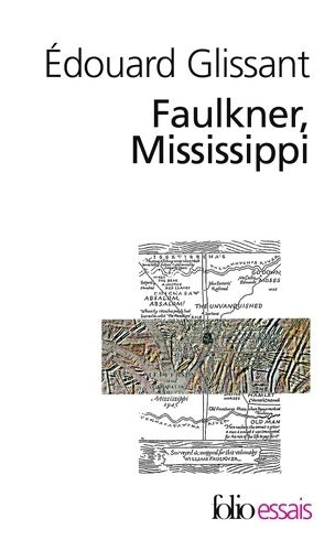 Livrenpoche : Faulkner Mississippi - Glissant - Livre