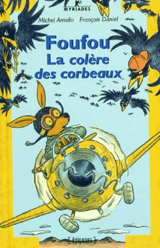 Livrenpoche : La colère des corbeaux - Michel Amelin - Livre