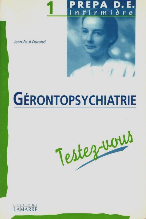 Livrenpoche : Gérontopsychiatrie testez-vous - Loup Durand - Livre