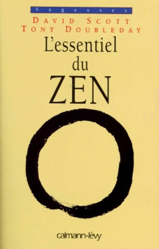 Livrenpoche : L'Essentiel du zen - David Scott - Livre