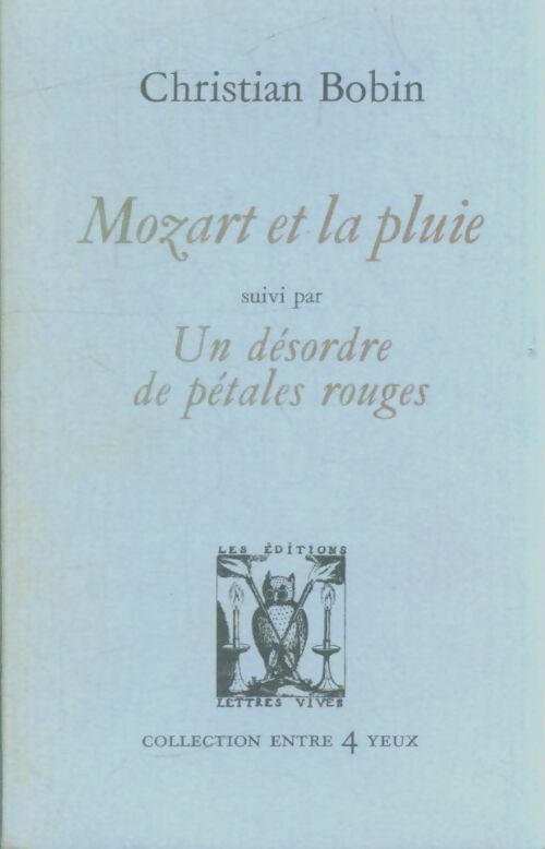 Livrenpoche : Mozart et la pluie - Christian Bobin - Livre