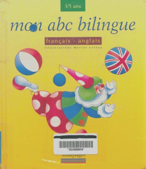 Livrenpoche : Mon abc bilingue - Muriel Lattay - Livre