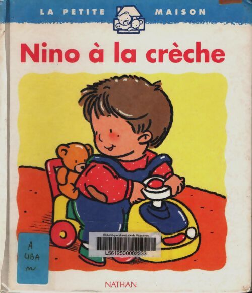 Livrenpoche : Nino à la crèche - Claire Ubac - Livre