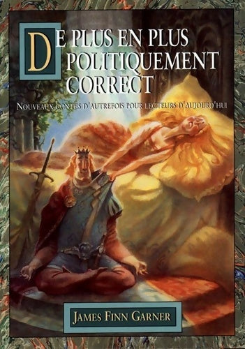Livrenpoche : DE PLUS EN PLUS POLITIQUEMENT CORRECT - James Finn Garner - Livre