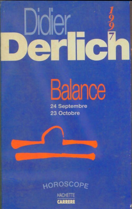 Livrenpoche : Horoscope 1997 : Balance - Didier Derlich - Livre