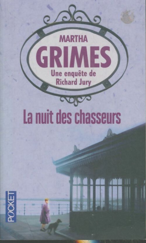Livrenpoche : La nuit des chasseurs - Martha Grimes - Livre