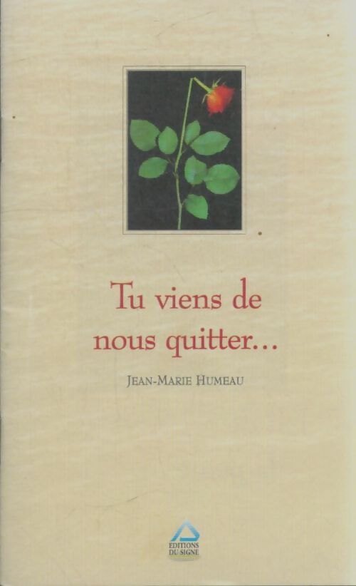 Livrenpoche : Tu viens de nous quitter - Jean-Marie Humeau - Livre