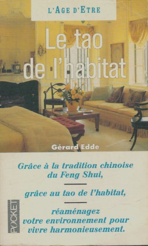 Livrenpoche : Le tao de l'habitat - Gérard Edde - Livre