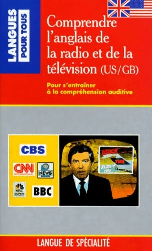 Livrenpoche : Comprendre L'Anglais De La Radio Et De La télévision - Pierre Morel - Livre