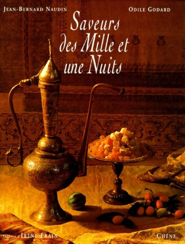 Livrenpoche : Les Saveurs des Mille et une nuits - Odile Godard - Livre
