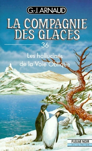 Livrenpoche : Les Hallucinés de la voie oblique - Georges-Jean Arnaud - Livre