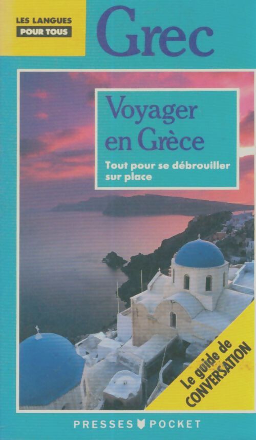 Livrenpoche : Voyager en grèce : Guide de conversation - Collectif - Livre