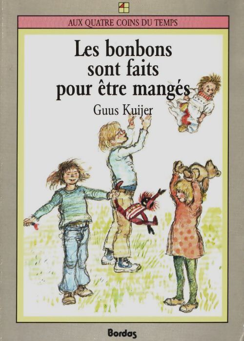 Livrenpoche : Les bonbons sont fait pour être mangés - Kuijer - Livre