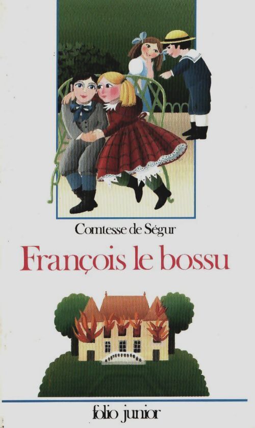 Livrenpoche : François le bossu - Comtesse De Ségur - Livre