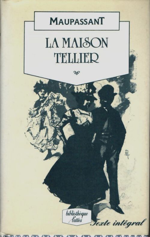 Livrenpoche : La maison Tellier - Guy De Maupassant - Livre
