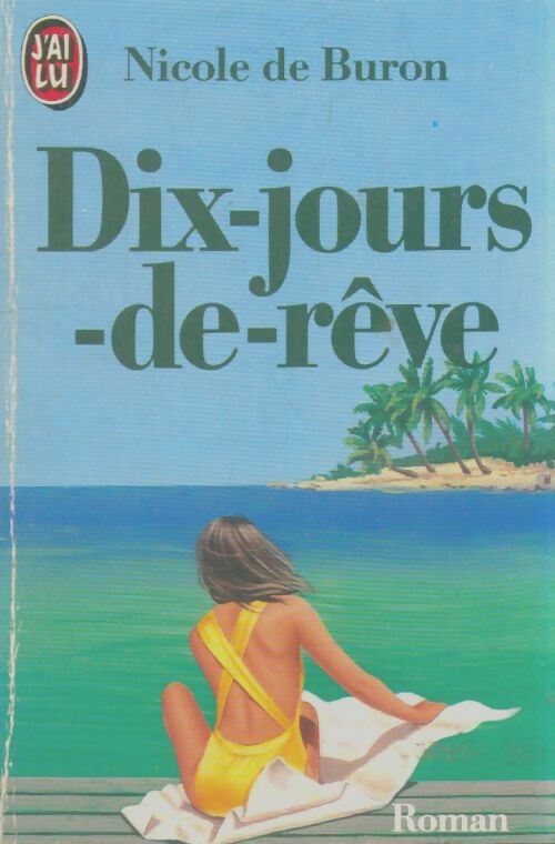 Livrenpoche : Dix-jours-de-rêve - Nicole De Buron - Livre
