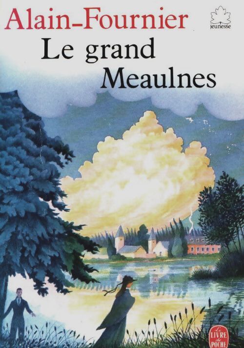 Livrenpoche : Le grand Meaulnes - Alain Fournier - Livre