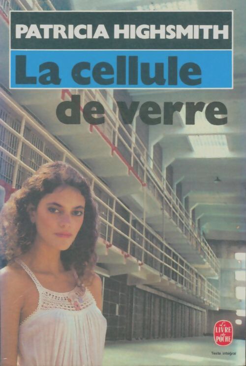 Livrenpoche : La cellule de verre - Patricia Highsmith - Livre