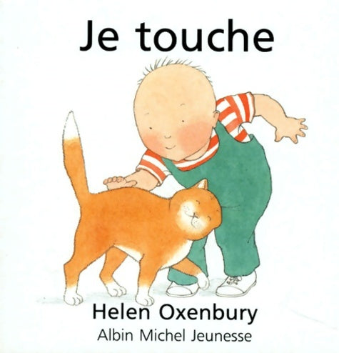 Livrenpoche : Je touche - Helen Oxenbury - Livre